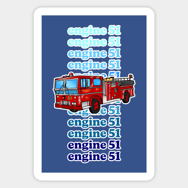 Engine 51 Sticker by Vandalay Industries